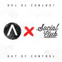 Out of Control (feat. Social Club)