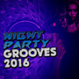 Night Party Grooves 2016