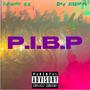 P.I.B.P (feat. Dru Billions) [Explicit]