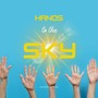 Hands to the Sky