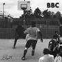 BBC (BallerBoys Certified) [Explicit]