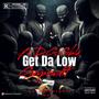 Get Da Low (Explicit)