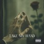 Take my hand (Nirvana) (Radio Edit) [Explicit]