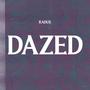 Dazed (Explicit)