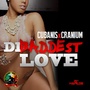 Di Baddest Love - Single