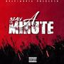 A MINUTE (a milli) [Explicit]