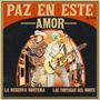 Paz En Este Amor (feat. las Tortugas Del Norte)