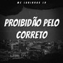 Proibidão Pelo Correto