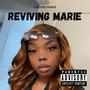 Reviving Marie (Explicit)