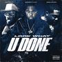 Look What U Done (feat. Raí Smith & King Beamo) [Explicit]