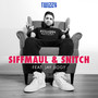 Siffmaul & Snitch (Explicit)