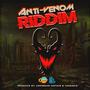 ANTI VENOM RIDDIM