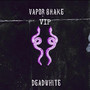 Vapor Snake Vip