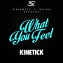 What You Feel - Single