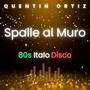 Spalle al Muro (80s Italo Disco)