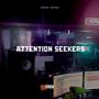 Attention Seekers Freestyle (Explicit)