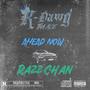 Ahead Now (feat. Razz Chan) [Explicit]