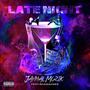 Late Night (Explicit)