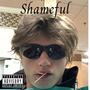 Shameful (Explicit)