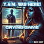 Crying Game (Explicit)