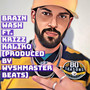 Brain Wash (Explicit)