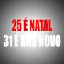 25 É NATAL 31 É ANO NOVO (Explicit)