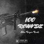 100 ROUNDZ (Explicit)