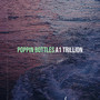 Poppin Bottles (Explicit)