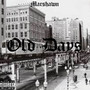 Old Days (Explicit)