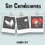 Sin Condiciones