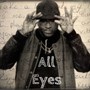 All Eyes (Explicit)