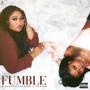 Fumble (feat. Toriah) [Explicit]