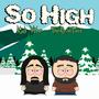 So High (Explicit)