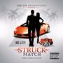 Struck Match (The Compilation EP) [Explicit]