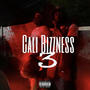 Cali Bizzness 3 (Explicit)