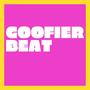 GOOFIER BEAT