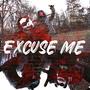 Excuse Me (Explicit)