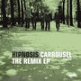 Carrousel - The Remix EP