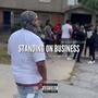 Standing On Business (Explicit)