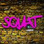 Squat (Explicit)