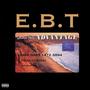 E.B.T (feat. Mr Freejack) [Explicit]