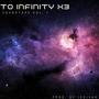 TO INFINITY X3 (SoundTape) Volume 1