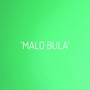 Malo Bula (feat. Tevita)