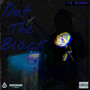 Out the Black (Explicit)