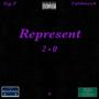Represent (2.0) (feat. Caleb March) [Explicit]