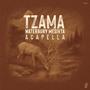 Tzama (feat. EKEV) [Acapella]