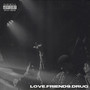 Love.friends.drug (Explicit)