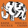 Midlife Crisis (feat. Sucker)