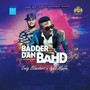 Badder Dan Bahd (Explicit)