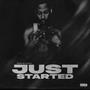 Just Started (Explicit)